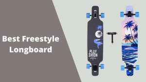 best freestyle longboard